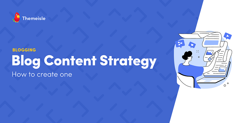 Blog content strategy.