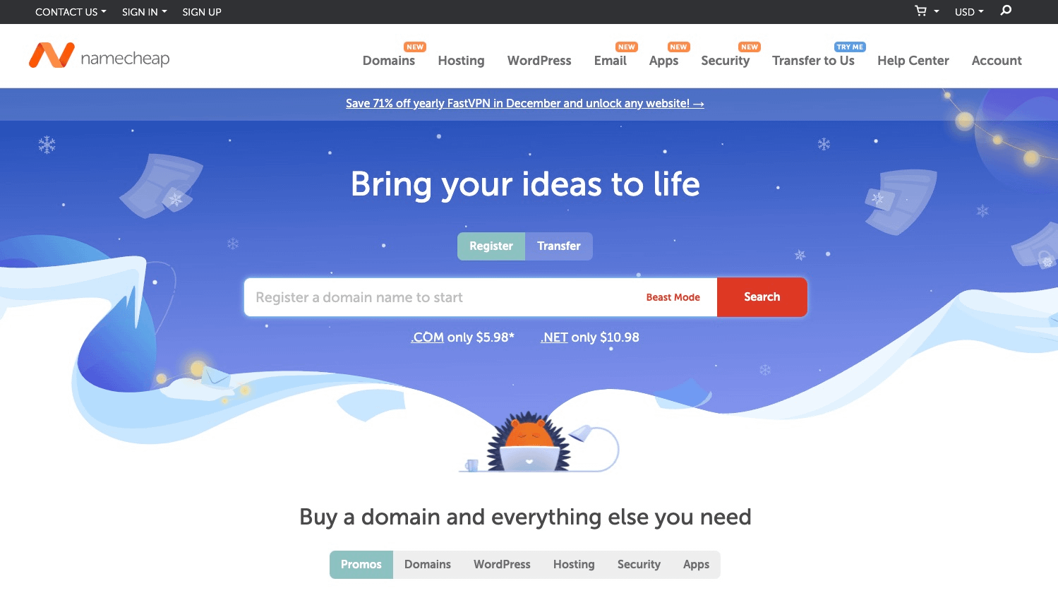 Namecheap is one of the best services to register a domain name.